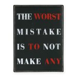 Blechschild Sprüche Schild Mistake ca. 30x40cm schwarz Spruch Metallschild